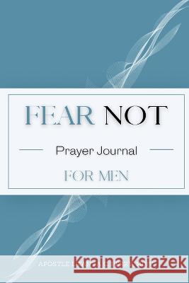 Fear Not for Men L'Tanya C Perry 9781957052304 Tap Press