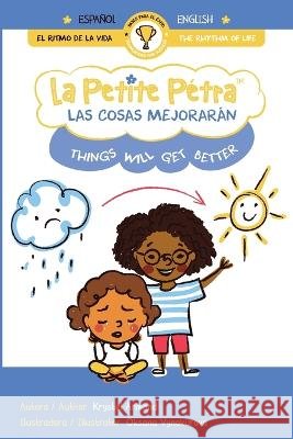 Las Cosas Mejorar?n: Things Will Get Better Krystel Arman Oksana Vynokurova 9781957074597