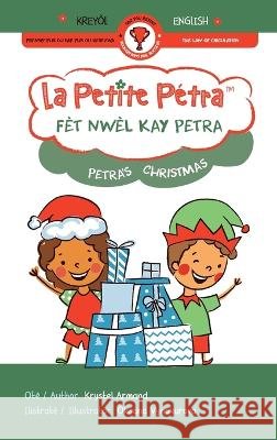 Fèt Nwèl kay Petra Armand Kanzki, Krystel 9781957074764