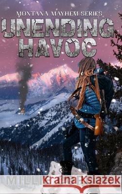 Unending Havoc: Montana Mayhem Book 1 America's New Apocalypse Millie Copper 9781957088013 Cu Publishing LLC