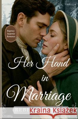 Her Hand in Marriage Rebecca Lange 9781957089072 Rebecca Lange Books