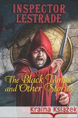 Inspector Lestrade: The Black Temple and Other Stories Joe Morey William Meikle 9781957121192 Weird House Press