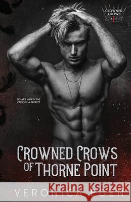 Crowned Crows of Thorne Point Veronica Eden 9781957134024