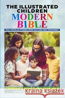 The Illustrated Children Modern Bible Detrol-Modern Christian Press   9781957141152 Modern Christian Press