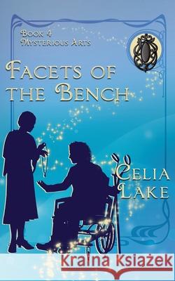 Facets of the Bench Celia Lake 9781957143217