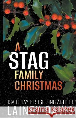 A Stag Family Christmas Lainey Davis 9781957145280