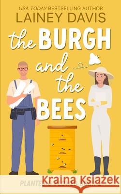 The Burgh and the Bees Lainey Davis 9781957145587