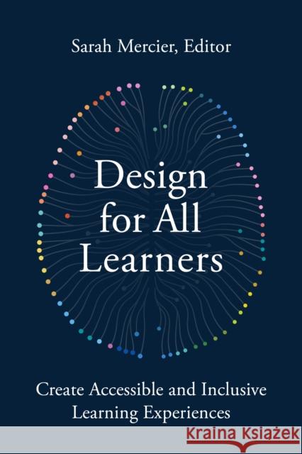 Design for All Learners: Create Accessible and Inclusive Learning Experiences  9781957157894 ASTD