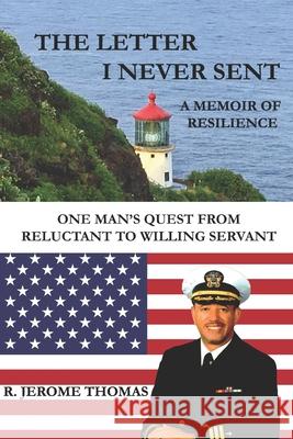 The Letter I Never Sent: A Memoir of Resilience R. Jerome Thomas 9781957176314
