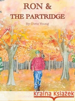 Ron & the Partridge Chris Young Avery Ellis  9781957184036