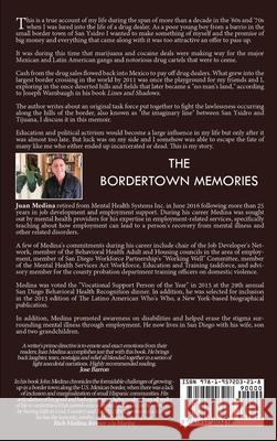 The Bordertown Memories: Never Killed Anyone, Never Had Anyone Killed Juan Medina 9781957203218