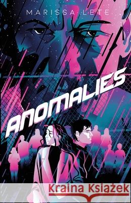 Anomalies Marissa Lete 9781957204031