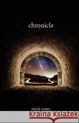 Chronicle Mick Yates 9781957221052