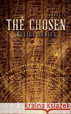 The Chosen Moore, K. A. 9781957223155 K. A. Moore