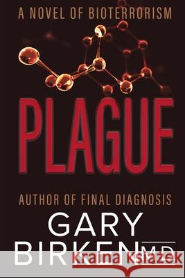 Plague Gary Birken 9781957227252 Erupen Titles