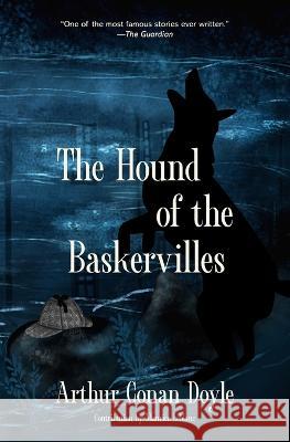 The Hound of the Baskervilles (Warbler Classics Annotated Edition) Sir Arthur Conan Doyle Maurice LeBlanc  9781957240428 Warbler Classics