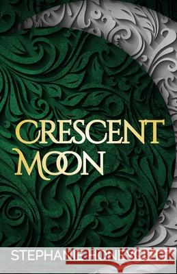 Crescent Moon Stephanie Honeycutt 9781957245195