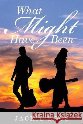 What Might Have Been Jackie Boos 9781957262307 Yorkshire Publishing