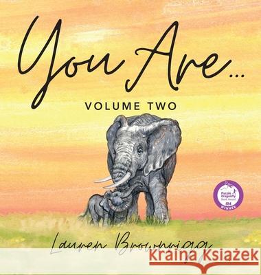 You Are: Volume Two Lauren Brownrigg 9781957262680 Yorkshire Publishing