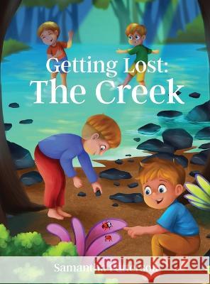 Getting Lost: The Creek Samantha Patterson 9781957262796 Yorkshire Publishing