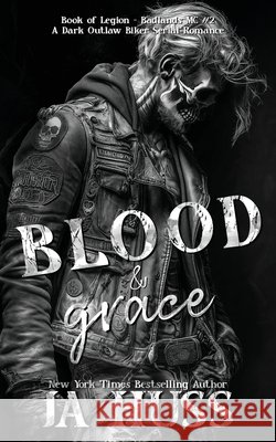 Blood and Grace Ja Huss 9781957277615