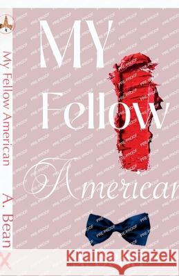 My Fellow American A. Bean 9781957290676