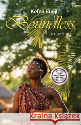 Boundless Kefen Budji 9781957296661 Spears Media Press