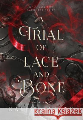 A Trial of Lace and Bone Kalista Neith 9781957303055 Ammewnition Studios