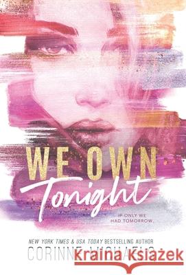 We Own Tonight Corinne Michaels 9781957309064 Baae Inc.