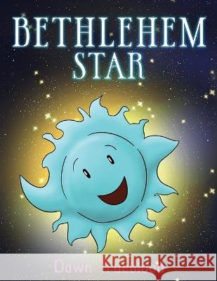 Bethlehem Star Dawn Trueblood   9781957312835