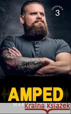 Amped: A Plus-Sized Rock Star Romance Marie Lipscomb 9781957313108 Marie Lipscomb