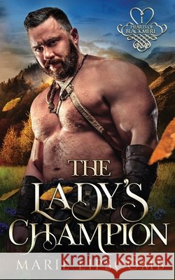 The Lady's Champion Marie Lipscomb 9781957313115 Marie Lipscomb