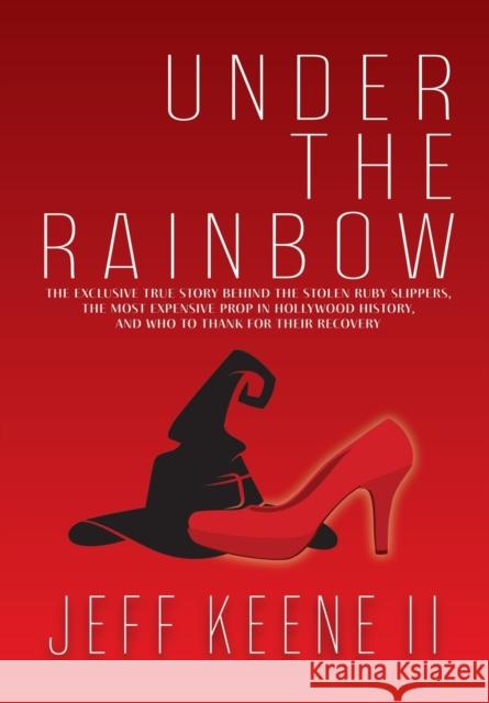 Under the Rainbow Jeff Keene 9781957344478 Wordcrafts Press