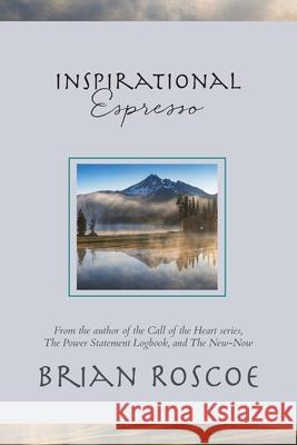 Inspirational Espresso: Mini Book Brian Roscoe 9781957348094