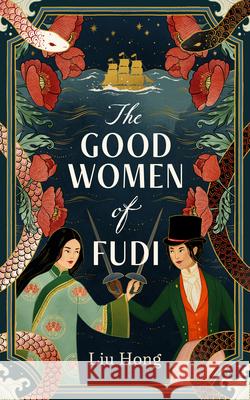 The Good Women of Fudi Liu Hong 9781957363783 Scribe Us