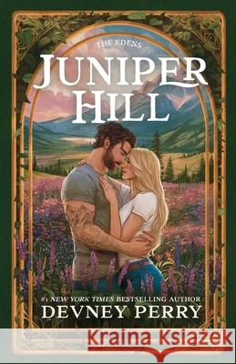 Juniper Hill Devney Perry 9781957376943 Devney Perry
