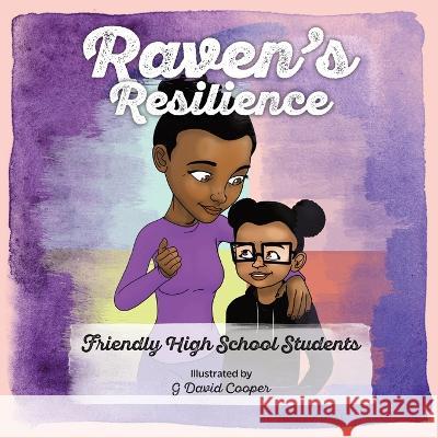 Raven's Resilience Friendly Hs Students 9781957443072 Jaymedia Publishing