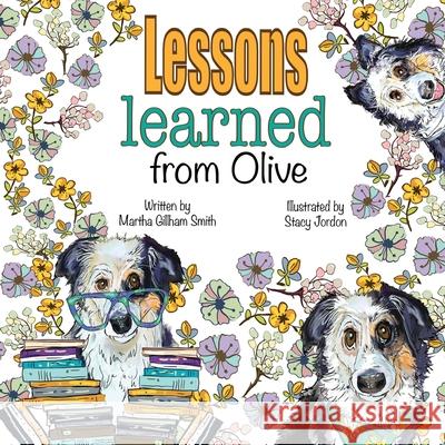 Lessons Learned From Olive Martha Gillham Smith Stacy Jordon 9781957479606