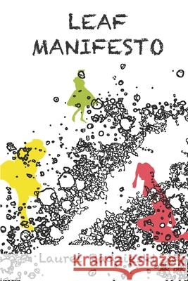 Leaf Manifesto Sarah Perdew David Anthony Martin Laurel Radzieski 9781957483382