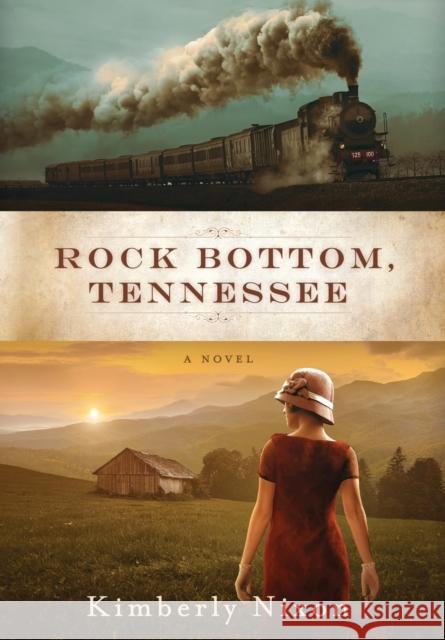 Rock Bottom, Tennessee Kimberly Nixon   9781957513096 Roots and Wings Press, LLC