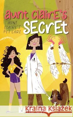 Aunt Claire's Secret Katie Evans Twyla Beth Lambert  9781957529073