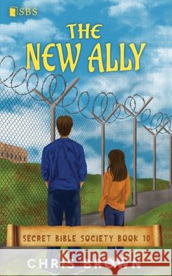 The New Ally Chris Brown 9781957543185 Child of Grace Books