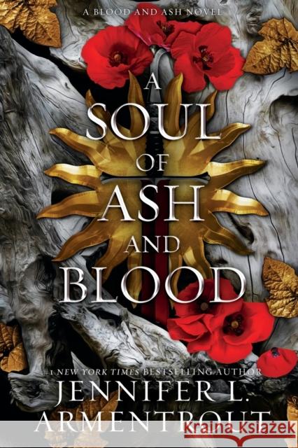 A Soul of Ash and Blood: A Blood and Ash Novel Jennifer L Armentrout   9781957568485 Blue Box Press