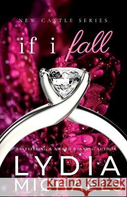 If I Fall Lydia Michaels 9781957573311 Bailey Brown Publishing