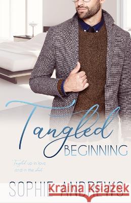 Tangled Beginning Sophie Andrews   9781957580340 Suzanne Baltsar