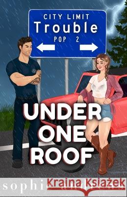 Under One Roof Special Edition Sophie Andrews 9781957580777 Suzanne Baltsar