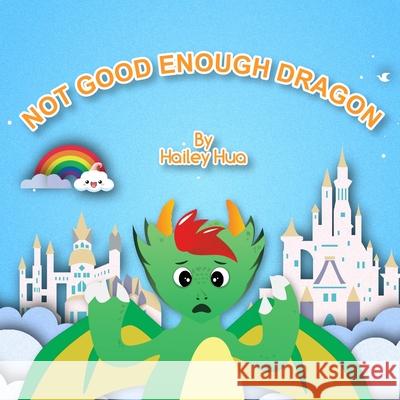 Not Good Enough Dragon Hailey Hua 9781957585888