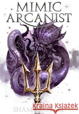 Mimic Arcanist Shami Stovall 9781957613963 Capital Station Books