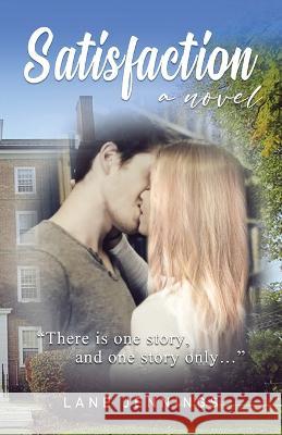 Satisfaction Lane Jennings   9781957618593 Workbook Press