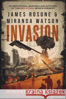 Invasion James Rosone Miranda Watson 9781957634173
